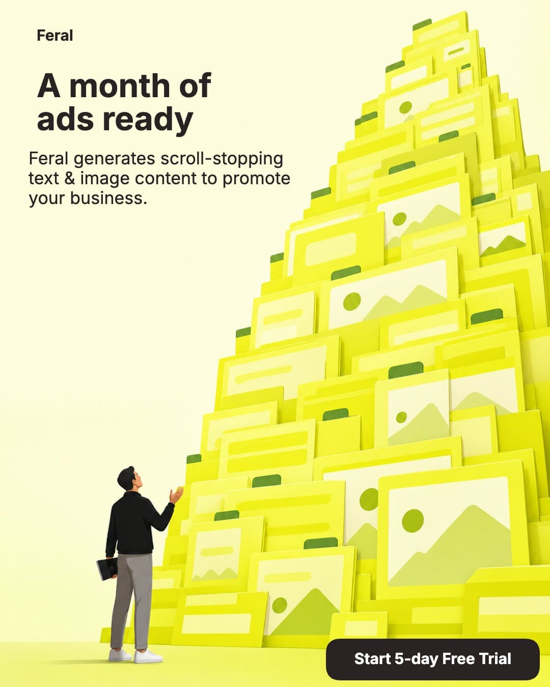 Feral ad illustrating a month of creative ready to publish.